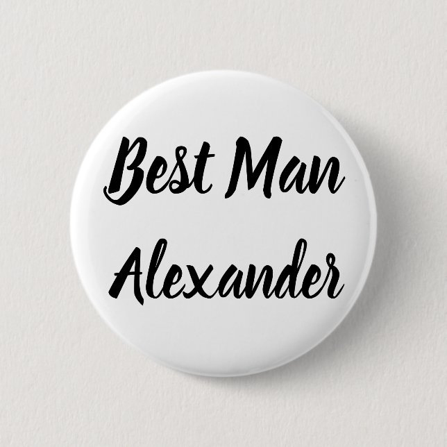 Best Man Black and White Custom Name Gifts Wedding 6 Cm Round Badge (Front)