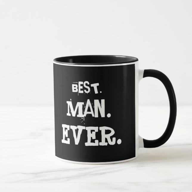 BEST. MAN. EVER. MUG (Right)
