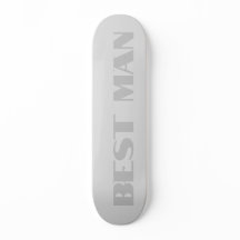 Best Man Metallic Silver Skateboard