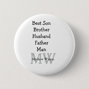 Best man son husband dad quotes add name text 6 cm round badge