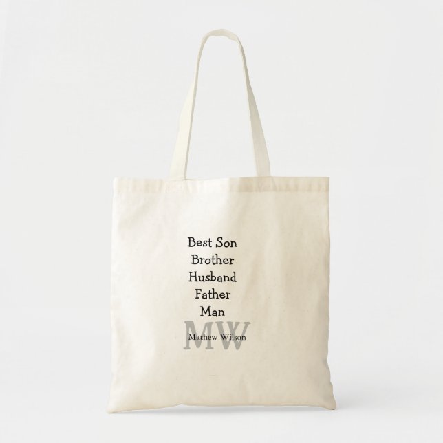 Best man son husband dad quotes add name text tote bag (Front)