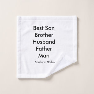Best man son husband dad quotes add name text wash cloth