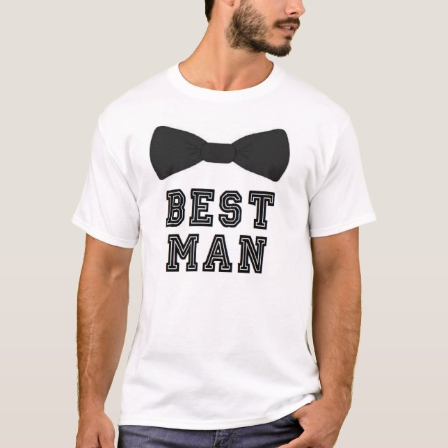 BEST MAN WEDDING GROOM BACHELOR PARTY FUNNY T-Shirt (Front)