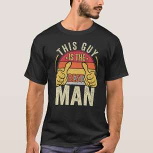 Best Man Wedding Groomsmen Bridal Bachelor Party T-Shirt