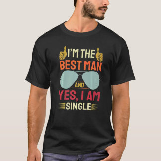 Best Man Wedding Groomsmen  Bridal Bachelor Party T-Shirt