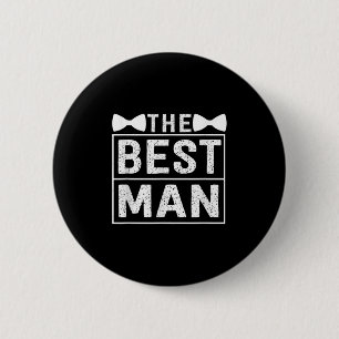 Best Man Wedding Groomsmen Funny Bridal Bachelor P 6 Cm Round Badge