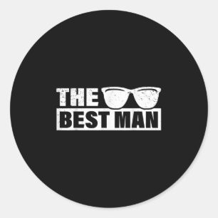 Best Man Wedding Groomsmen Funny Bridal Bachelor P Classic Round Sticker