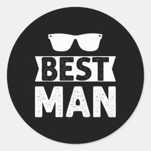 Best Man Wedding Groomsmen Funny Bridal Bachelor P Classic Round Sticker