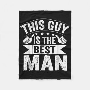 Best Man Wedding Groomsmen Funny Bridal Bachelor P Fleece Blanket