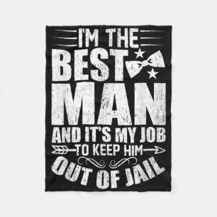 Best Man Wedding Groomsmen Funny Bridal Bachelor P Fleece Blanket