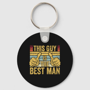 Best Man Wedding Groomsmen Funny Bridal Bachelor P Key Ring