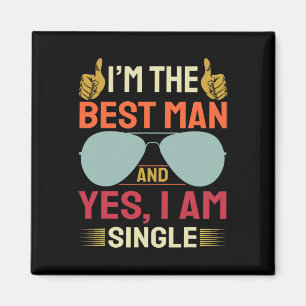 Best Man Wedding Groomsmen Funny Bridal Bachelor P Magnet