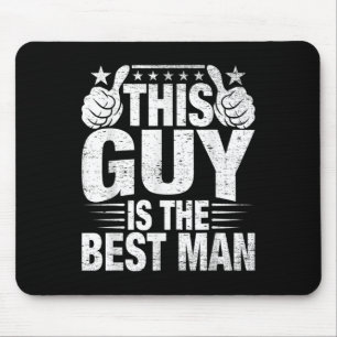 Best Man Wedding Groomsmen Funny Bridal Bachelor P Mouse Mat