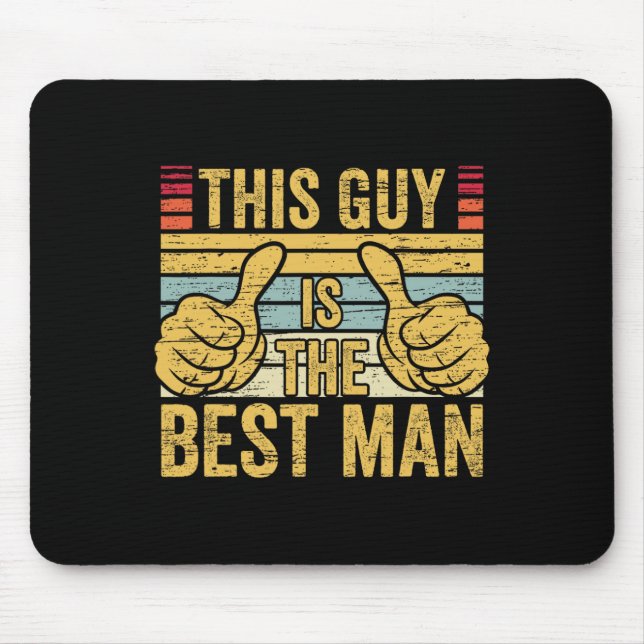 Best Man Wedding Groomsmen Funny Bridal Bachelor P Mouse Mat (Front)