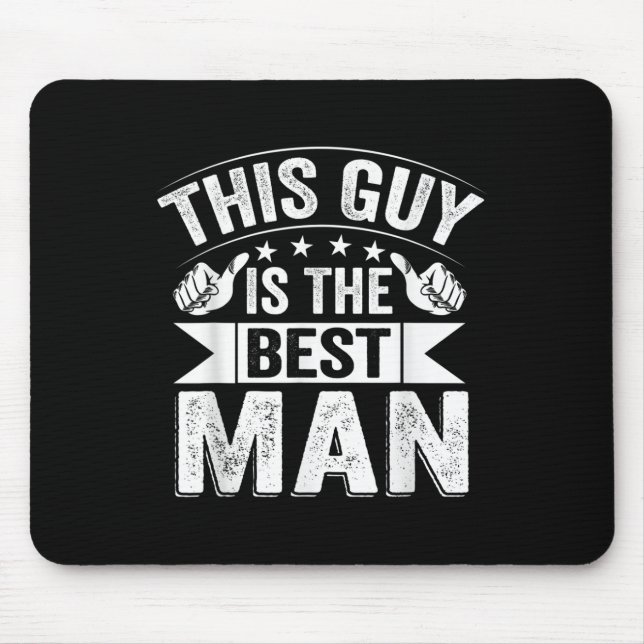 Best Man Wedding Groomsmen Funny Bridal Bachelor P Mouse Mat (Front)