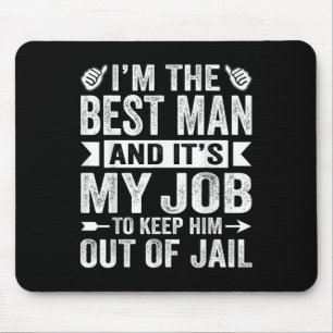 Best Man Wedding Groomsmen Funny Bridal Bachelor P Mouse Mat