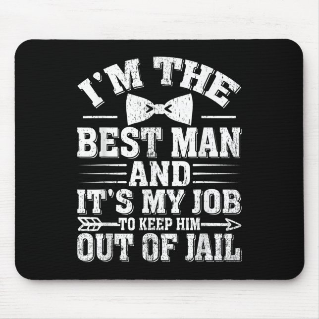 Best Man Wedding Groomsmen Funny Bridal Bachelor P Mouse Mat (Front)