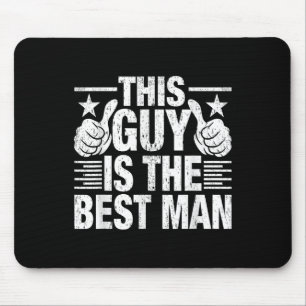 Best Man Wedding Groomsmen Funny Bridal Bachelor P Mouse Mat