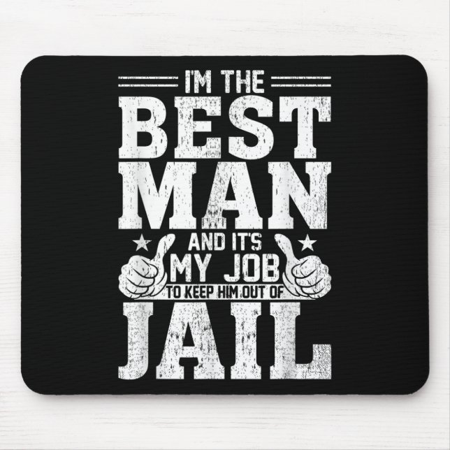 Best Man Wedding Groomsmen Funny Bridal Bachelor P Mouse Mat (Front)