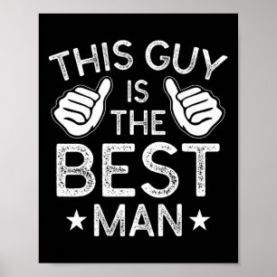 Best Man Wedding Groomsmen Funny Bridal Bachelor P Poster