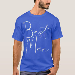 Best ManBride Idea Bachelorette Party Wedding231 T-Shirt