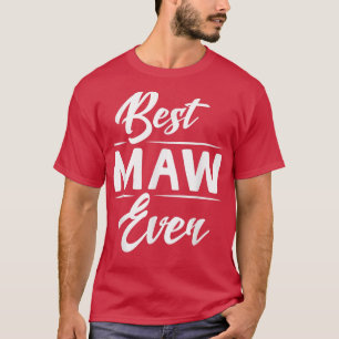 Best Maw Ever Grandma Mother's Day Gifts Women's  T-Shirt