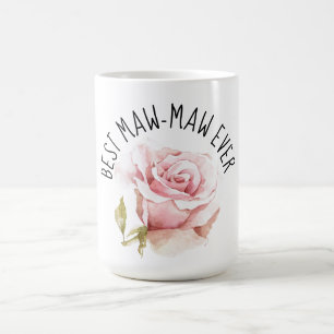 Best Maw-Maw Ever Coffee Mug