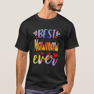 Best Mawmaw Ever Mother's Day T-Shirt