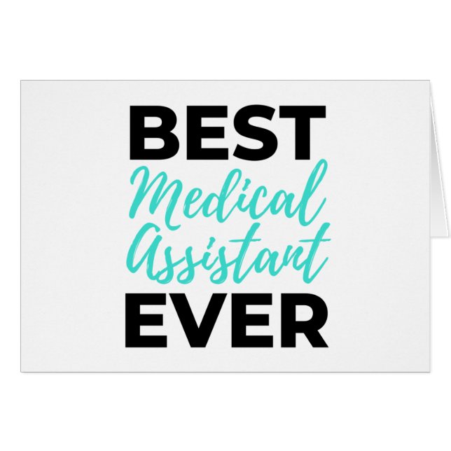Best Medical Assistant Ever 2 (Front Horizontal)