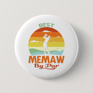 Best Memaw By Par Father's Day Golf Shirt Gift 6 Cm Round Badge