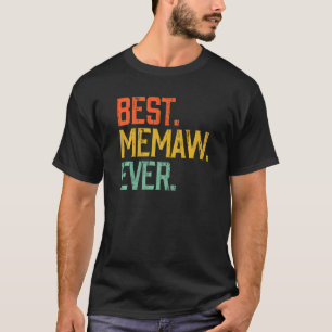 Best Memaw Ever Vintage Mother S Day T-Shirt