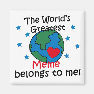 Best Meme Belongs to me Magnet