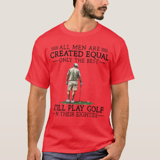 Best Men Play Golf Eighties Funny Golfer Golfing L T-Shirt