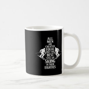 Best Men Still Go Skiing In Their Seventies Gifts Coffee Mug