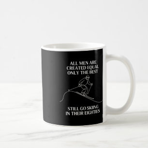 Best Men Still Go Skiing In Their Seventies Gifts Coffee Mug