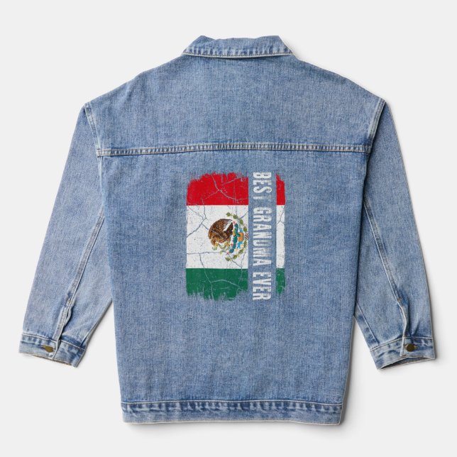 Best Mexican Grandma Ever Mexico Flag Mother's Day Denim Jacket (Back)