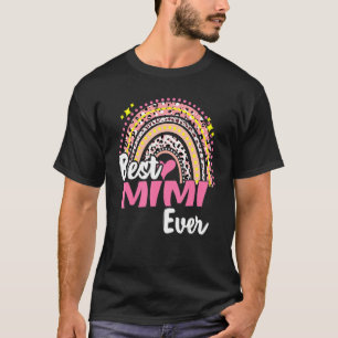 Best Mimi Ever Funny Pink Leopard Rainbow Mothers T-Shirt
