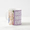 Best. Mimi. Ever. Mother's Day 2 Photo Coffee Mug