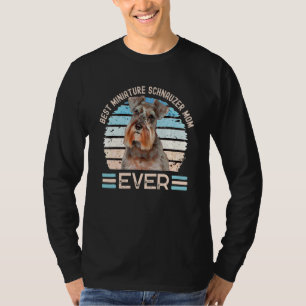 Best Miniature Schnauzer Mum Ever Dog Mother's Day T-Shirt