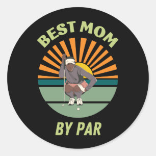 BEST MOM BY PAR CLASSIC ROUND STICKER