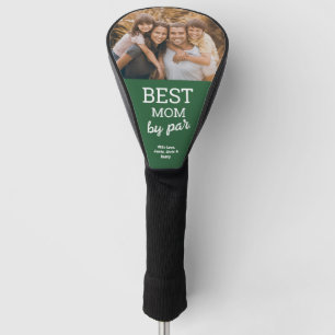 Best Mom by Par Custom Photo Modern Green Golf Head Cover