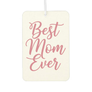 Best Mom Ever 1 Custom Photo Pink Car Air Freshener