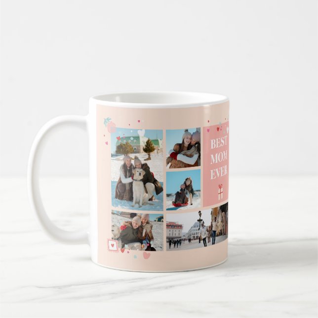 Best Mom Ever 5 Photo Mother's Day Collage Coffee Mug (Left)