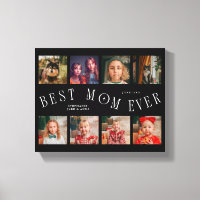 Best Mom Ever | 8 Photo Grid Mother's Day Black