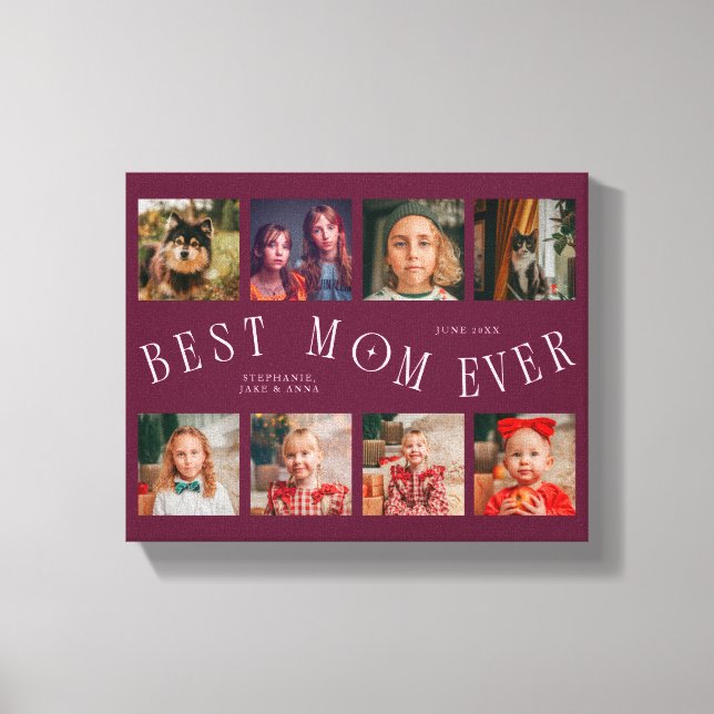 Best Mom Ever | 8 Photo Grid Mothers Day Cranberry Canvas Print (Front)