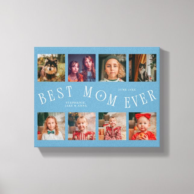 Best Mom Ever 8 Photo Grid Mother's Day Denim Blue Canvas Print (Front)