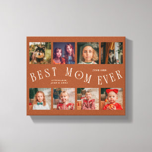 Best Mom Ever 8 Photo Grid Mothers Day Terracotta Canvas Print