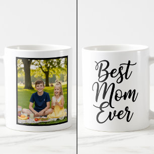 Best Mom Ever Black and White 1 Photo Keepsake Coffee Mug