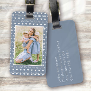 Best Mom Ever Blue Photo Mother's Day  Luggage Tag