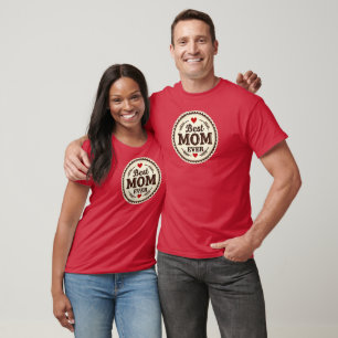 Best Mom Ever Classic Retro Design T-Shirt